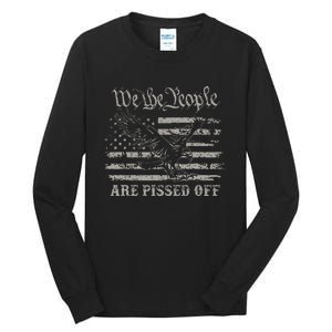 American Flag Bald Eagle We The People Are Pissed Off Tall Long Sleeve T-Shirt