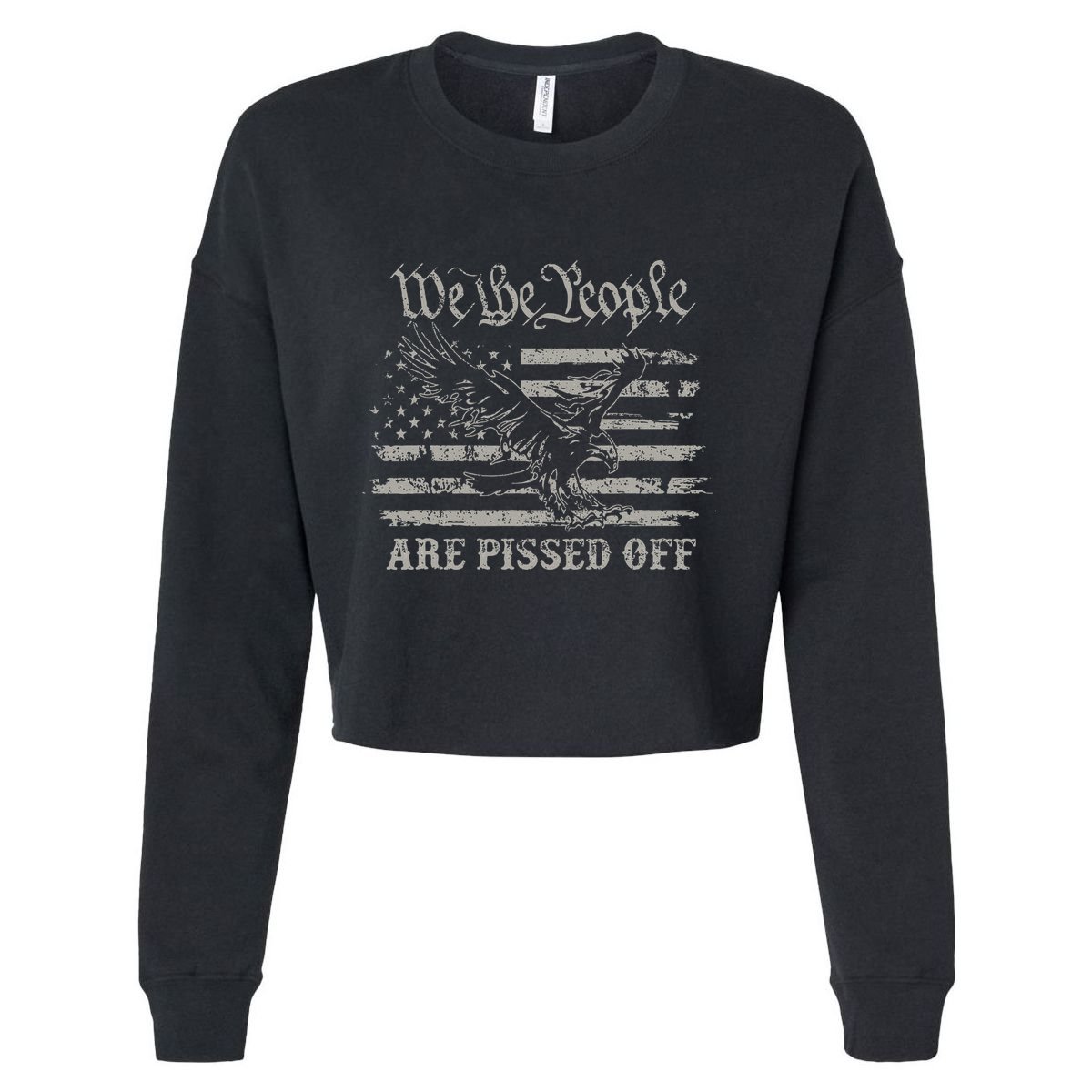 American Flag Bald Eagle We The People Are Pissed Off Cropped Pullover Crew