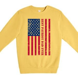 American Flag Best Patriot Dad Ever Patriotic Fathers Day Gift Premium Crewneck Sweatshirt