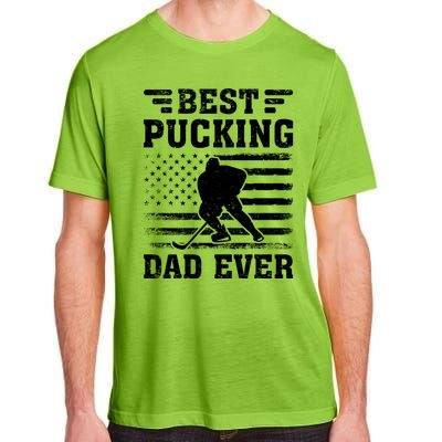 American Flag Best Pucking Dad Ever Hockey FatherS Day Cool Gift Adult ChromaSoft Performance T-Shirt