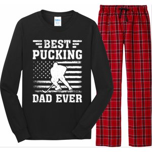 American Flag Best Pucking Dad Ever Hockey FatherS Day Cool Gift Long Sleeve Pajama Set