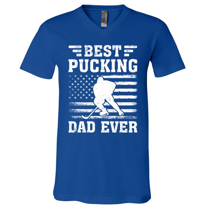 American Flag Best Pucking Dad Ever Hockey FatherS Day Cool Gift V-Neck T-Shirt