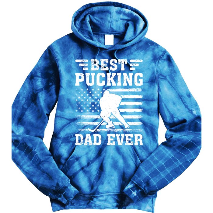 American Flag Best Pucking Dad Ever Hockey FatherS Day Cool Gift Tie Dye Hoodie