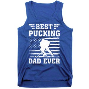 American Flag Best Pucking Dad Ever Hockey FatherS Day Cool Gift Tank Top