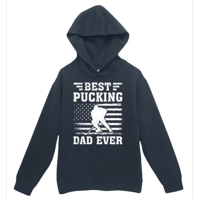 American Flag Best Pucking Dad Ever Hockey FatherS Day Cool Gift Urban Pullover Hoodie