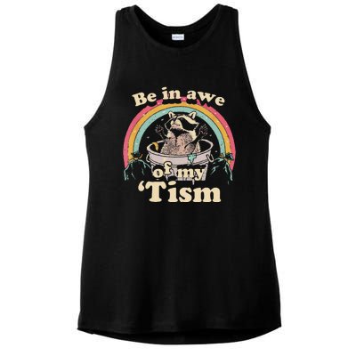 Autism Funny Be In Awe Of My Tism Meme Autistic Raccoon Gift Ladies PosiCharge Tri-Blend Wicking Tank