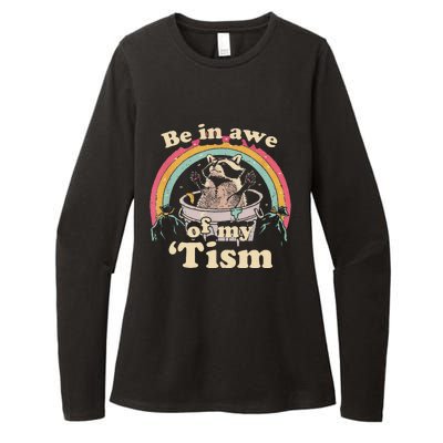 Autism Funny Be In Awe Of My Tism Meme Autistic Raccoon Gift Womens CVC Long Sleeve Shirt