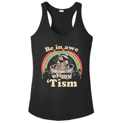 Autism Funny Be In Awe Of My Tism Meme Autistic Raccoon Gift Ladies PosiCharge Competitor Racerback Tank