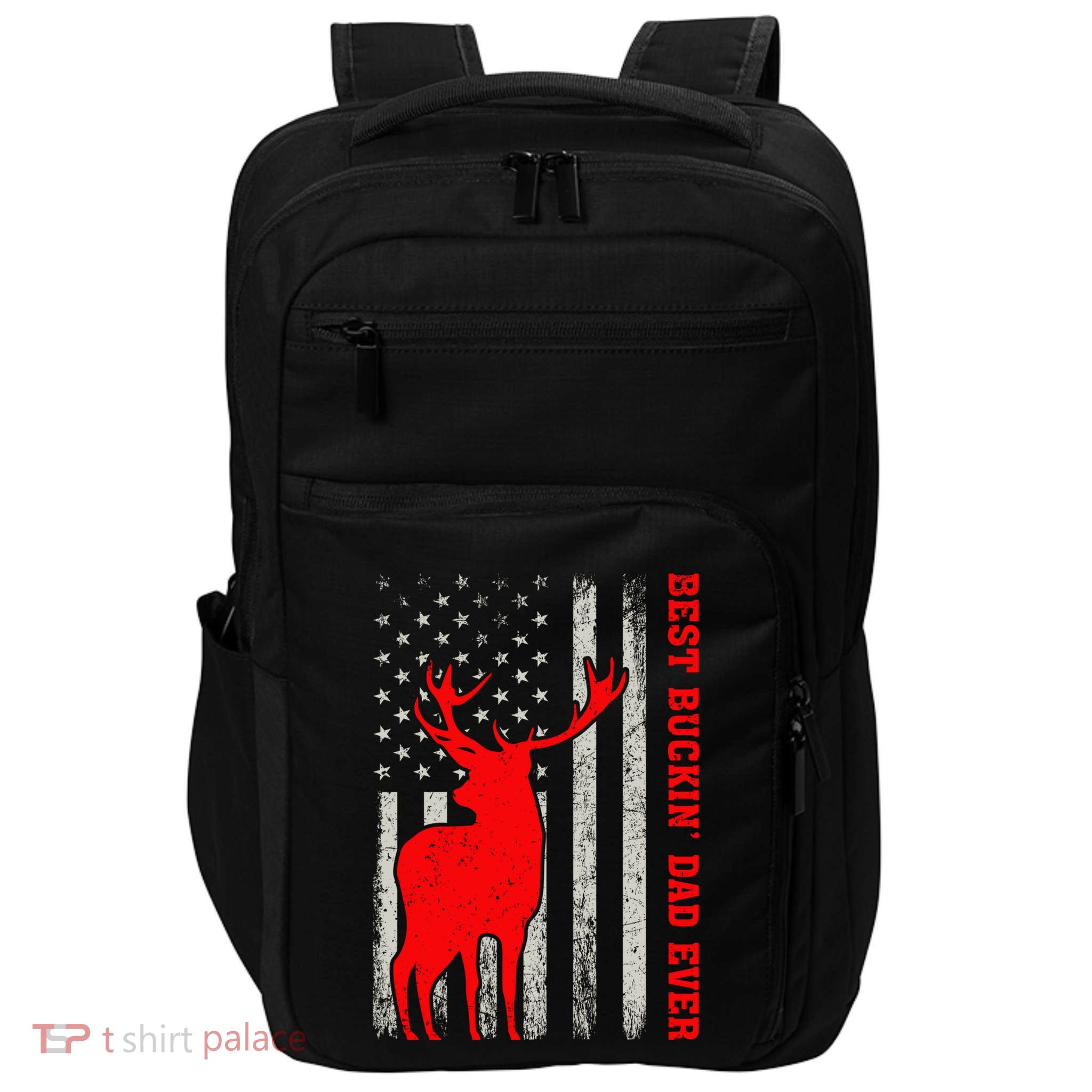 American Flag Best Buckin Dad Ever Deer Hunting Fathers Day Gift Impact Tech Backpack