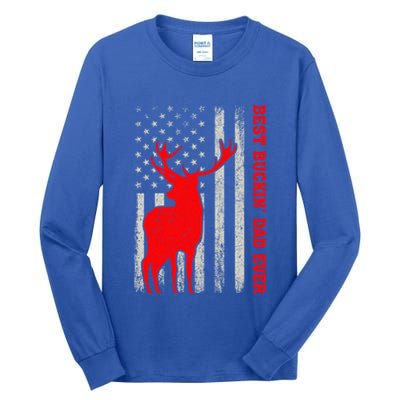 American Flag Best Buckin Dad Ever Deer Hunting Fathers Day Gift Tall Long Sleeve T-Shirt