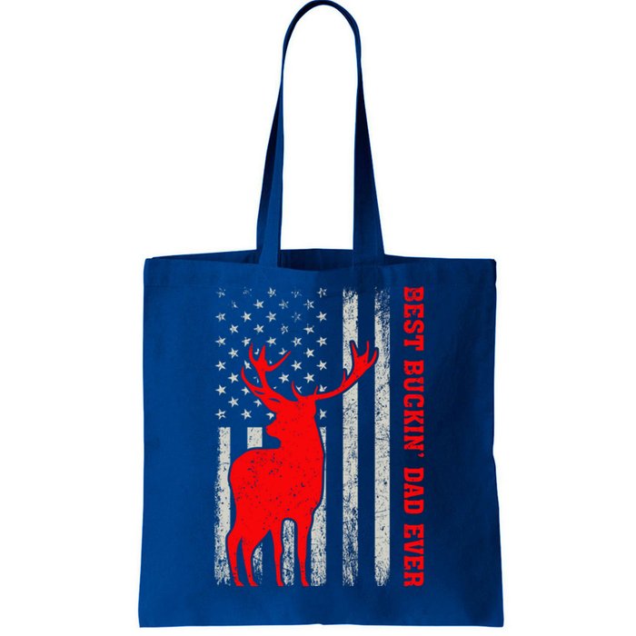 American Flag Best Buckin Dad Ever Deer Hunting Fathers Day Gift Tote Bag