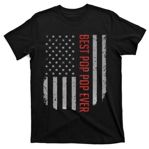 American Flag Best Pop Pop Ever Father's day T-Shirt