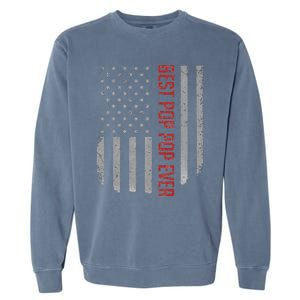 American Flag Best Pop Pop Ever Father's day Garment-Dyed Sweatshirt