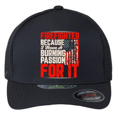 American Firefighter Burning Passion Quote Retro Fireman Slogan Flexfit Unipanel Trucker Cap