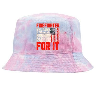 American Firefighter Burning Passion Quote Retro Fireman Slogan Tie-Dyed Bucket Hat