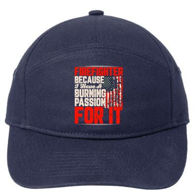 American Firefighter Burning Passion Quote Retro Fireman Slogan 7-Panel Snapback Hat