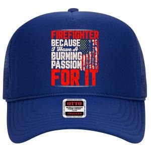 American Firefighter Burning Passion Quote Retro Fireman Slogan High Crown Mesh Back Trucker Hat