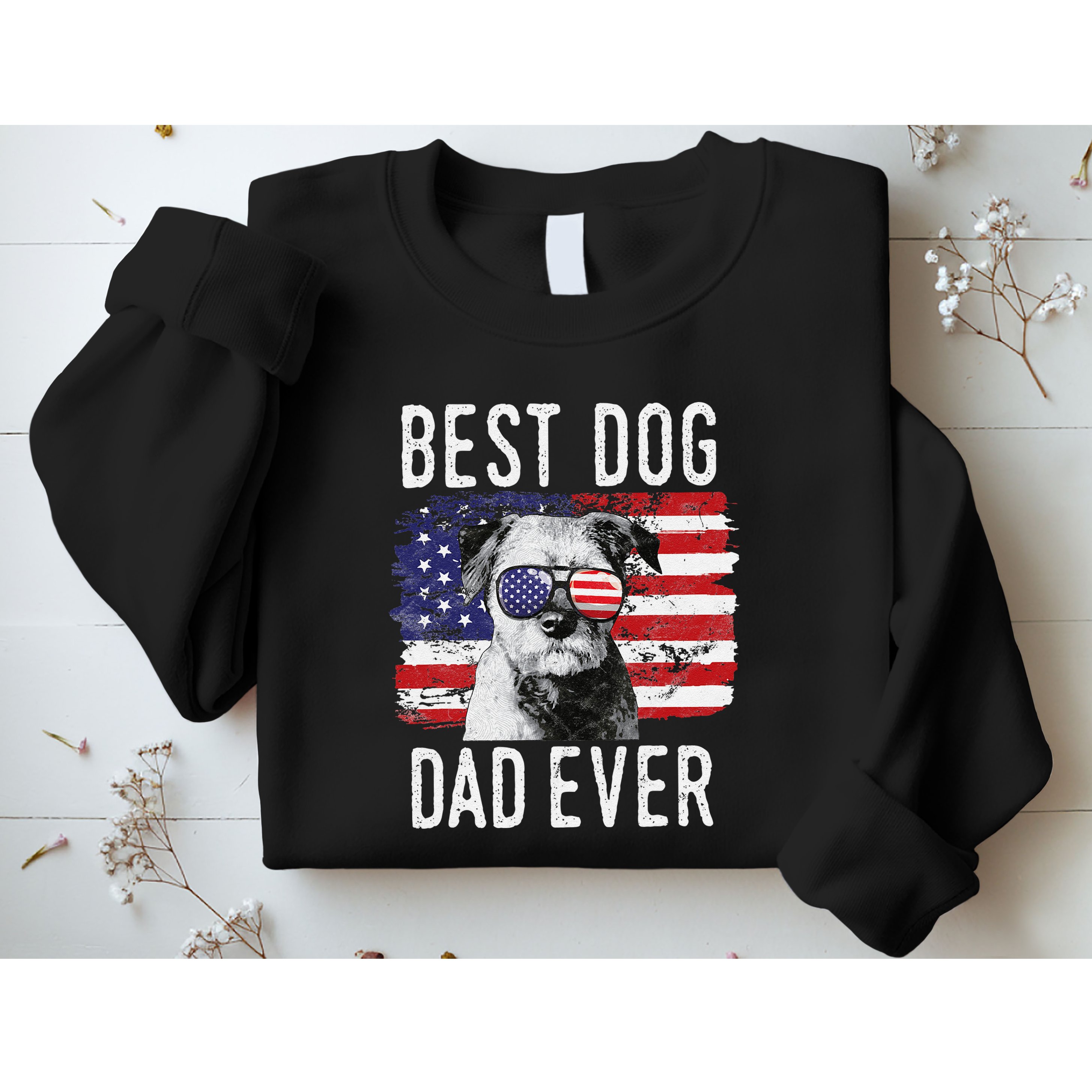 American Flag Best Dog Dad Ever Border Terrier Usa Sweatshirt