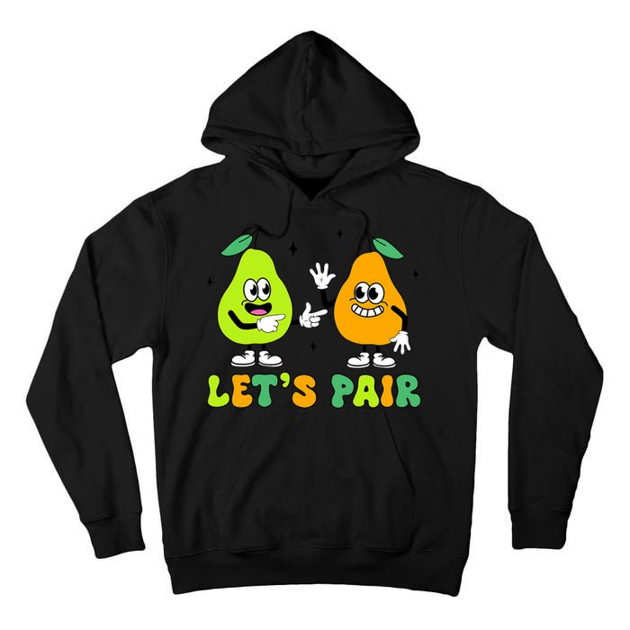 ABA Funny Behavior Analyst Therapist Let's Pair RBT  Tall Hoodie
