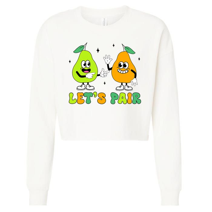 ABA Funny Behavior Analyst Therapist Let's Pair RBT  Cropped Pullover Crew