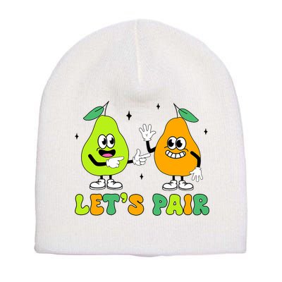 ABA Funny Behavior Analyst Therapist Let's Pair RBT  Short Acrylic Beanie