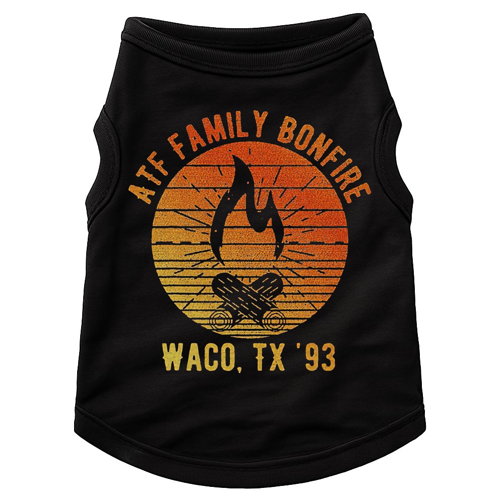 Atf Family Bonfire Waco Tx 93 Waco Siege Branch Davidians Doggie Tank