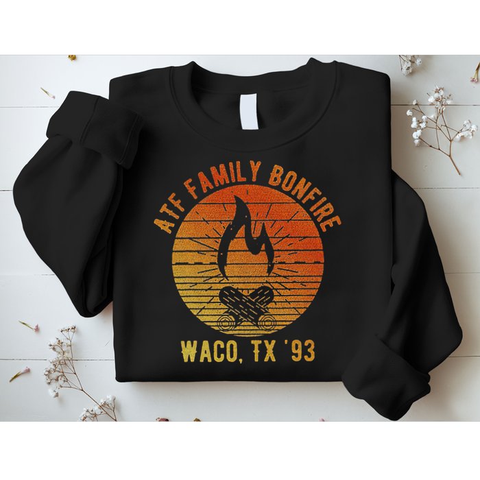 Atf Family Bonfire Waco Tx 93 Waco Siege Branch Davidians Sweatshirt