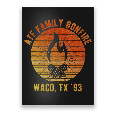 Atf Family Bonfire Waco Tx 93 Waco Siege Branch Davidians Poster