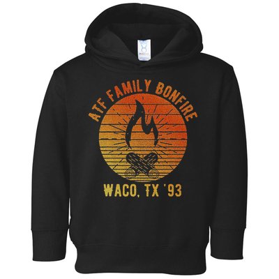 Atf Family Bonfire Waco Tx 93 Waco Siege Branch Davidians Toddler Hoodie