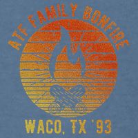 Atf Family Bonfire Waco Tx 93 Waco Siege Branch Davidians Garment-Dyed Sweatshirt