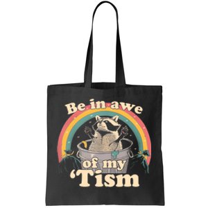 Autism Funny Be In Awe Of My Tism Meme Autistic Opossum Tote Bag