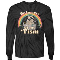 Autism Funny Be In Awe Of My Tism Meme Autistic Opossum Tie-Dye Long Sleeve Shirt