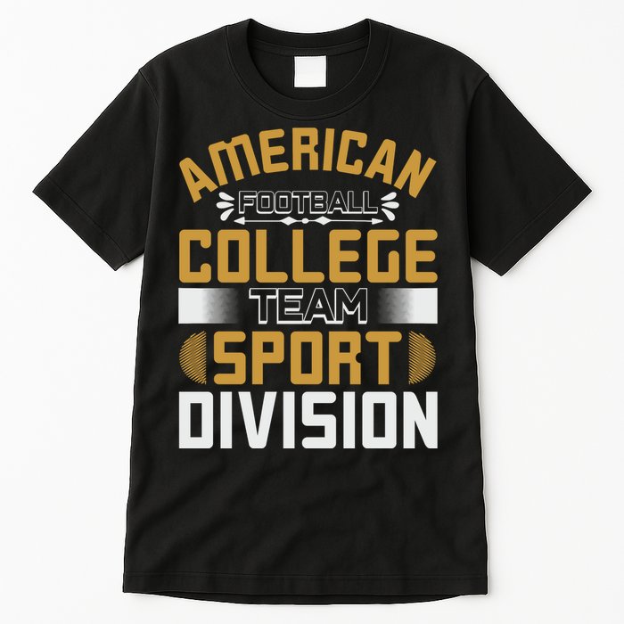 American Football College Team Sport Division Tall T-Shirt