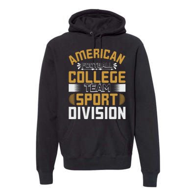 American Football College Team Sport Division Premium Hoodie