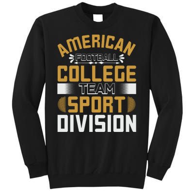 American Football College Team Sport Division Tall Sweatshirt