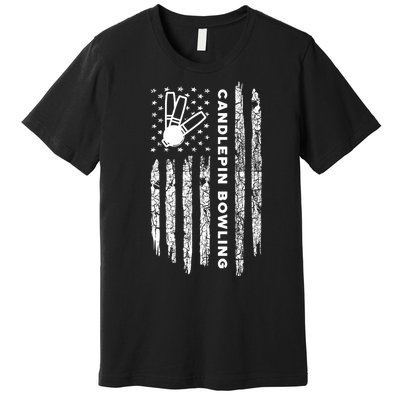 American Flag Candlepin Bowling Vintage Candlepin Bowling Gift Premium T-Shirt