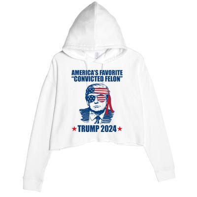 Americas Favorite Convicted Felon Trump 2024 Election Crop Fleece Hoodie