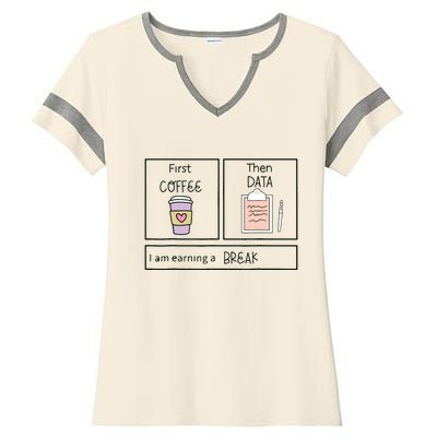 ABA First Coffee Then Data Funny Coffee Ladies Halftime Notch Neck Tee