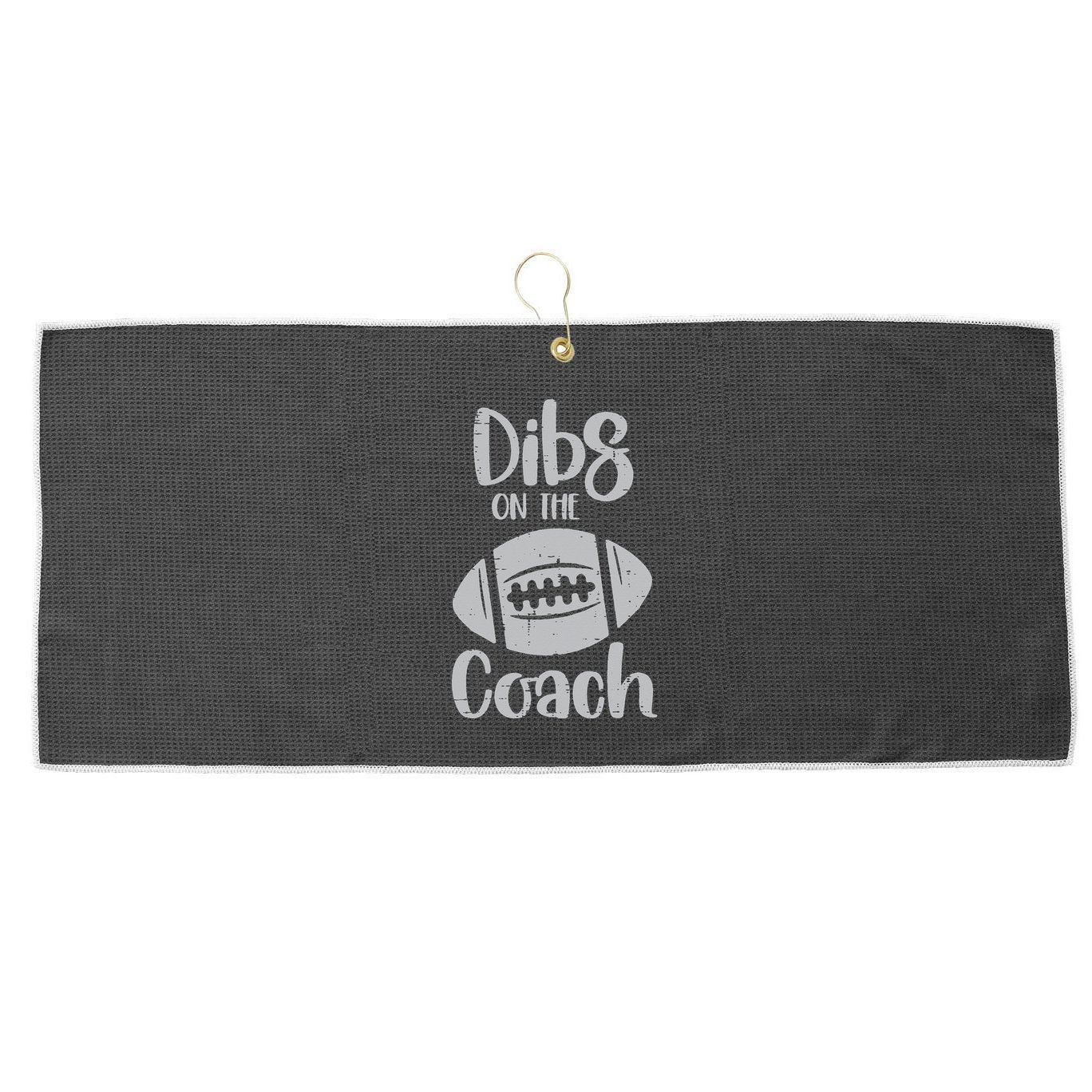 American Football Dibs On The Coach Funny Sports Wife Large Microfiber Waffle Golf Towel