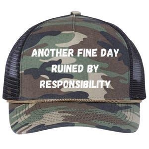 Another Fine Day Ruined By Responsibility Funny Retro Rope Trucker Hat Cap