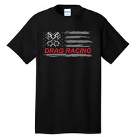 American Flag Drag Racing Car Lover Gift Idea Mm Tall T-Shirt