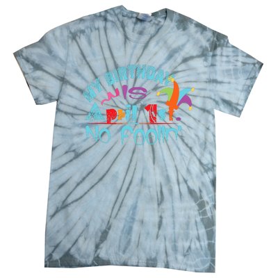 April Fools Day Birthday Its My Birthday Funny Tie-Dye T-Shirt