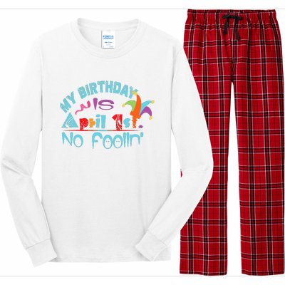 April Fools Day Birthday Its My Birthday Funny Long Sleeve Pajama Set