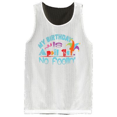 April Fools Day Birthday Its My Birthday Funny Mesh Reversible Basketball Jersey Tank