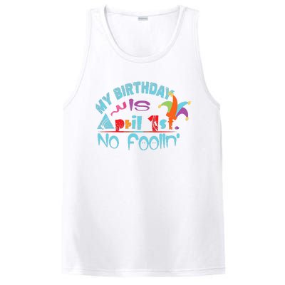 April Fools Day Birthday Its My Birthday Funny PosiCharge Competitor Tank