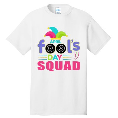 April Fools Day Squad Jester Hat Prank April 1 Tall T-Shirt