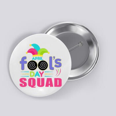 April Fools Day Squad Jester Hat Prank April 1 Button