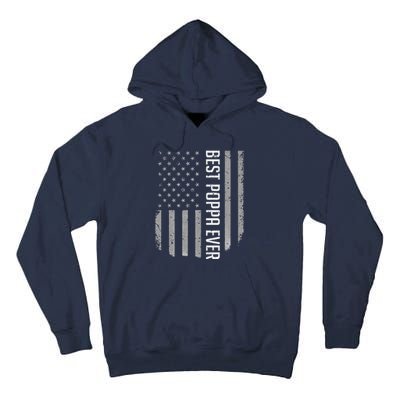 American Flag Dad Gift For Fathers Day Best Poppa Ever Tall Hoodie