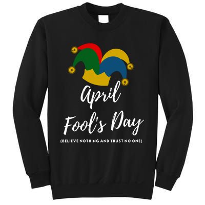 April Fools Day Sweatshirt