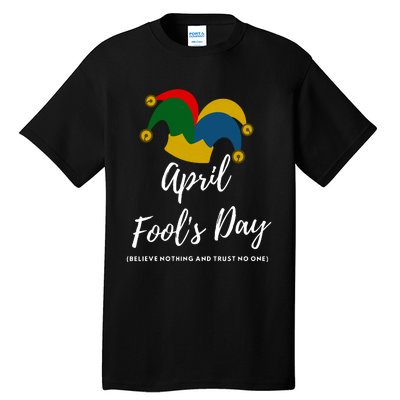 April Fools Day Tall T-Shirt